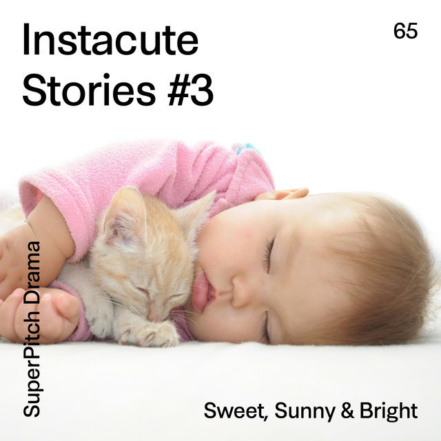 Instacute Stories #3 (Sweet, Sunny & Bright)