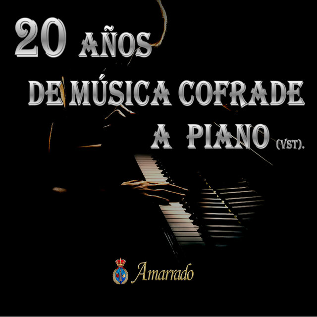 20 Años de Música Cofrade a Piano (vst)