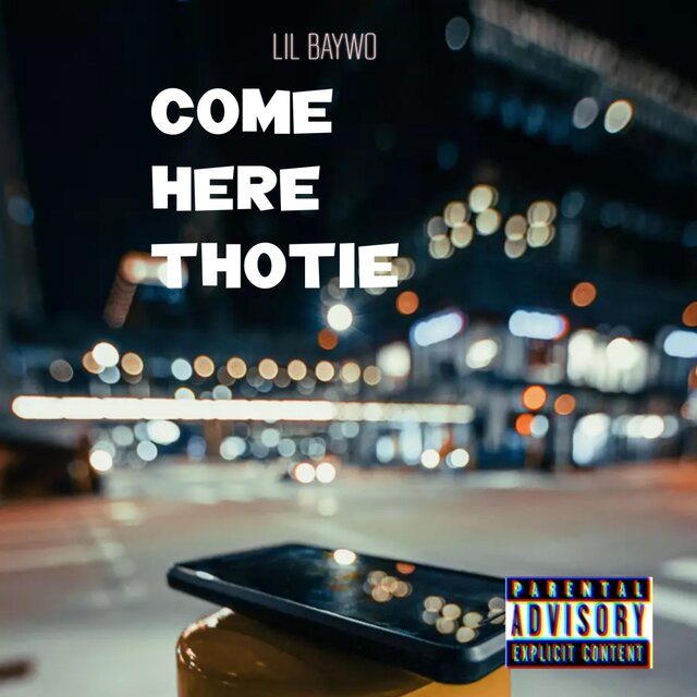 Come Here Thotie