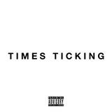 Times Ticking