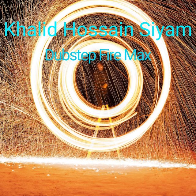 Dubstep Fire Max