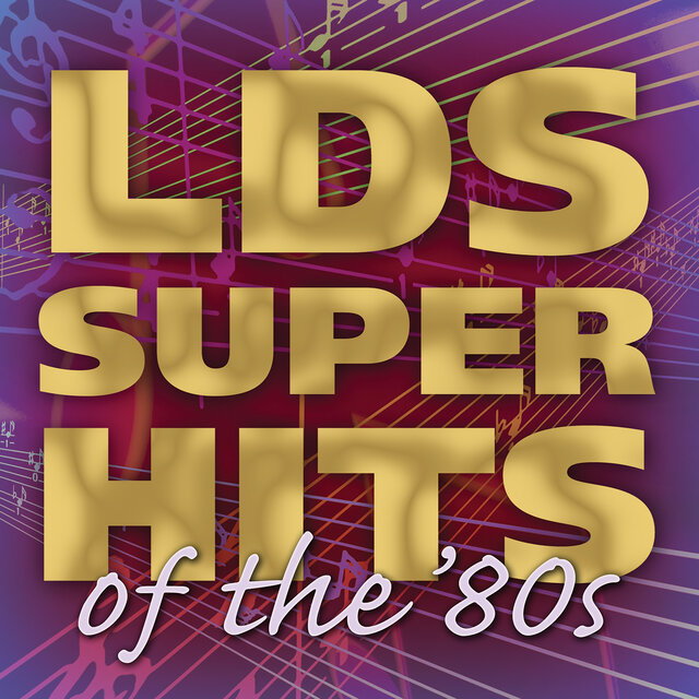 Lds Superhits of The '80s