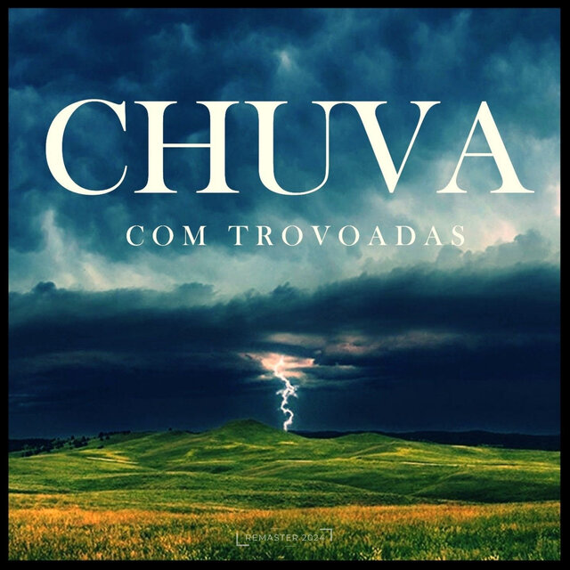 Som de Chuva Com Trovoadas (2024 Remaster)