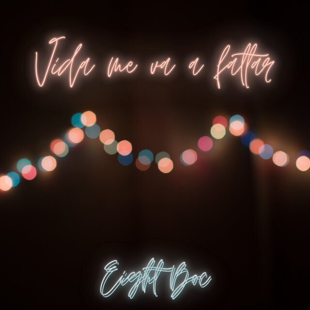 Vida Me Va a Faltar