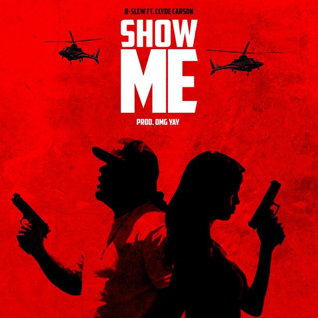Show Me (feat. Clyde Carson)