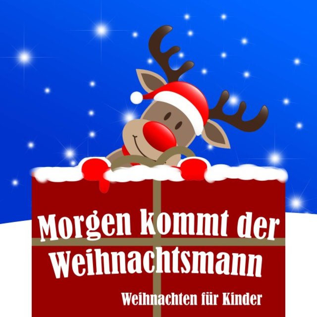 Morgen kommt der Weihnachtsmann (Weihnachten für Kinder)