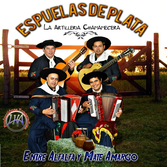 La Artilleria Chamamecera, Entre Alfalfa y Mate Amargo