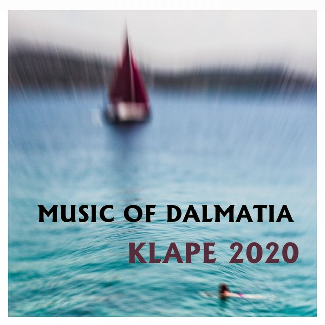 Music of Dalmatia (Klape 2020)