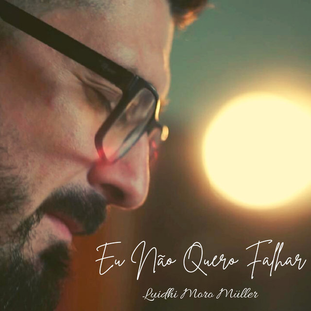 Eu Não Quero Falhar