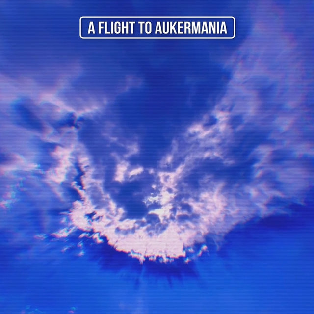 A Flight to Aukermania