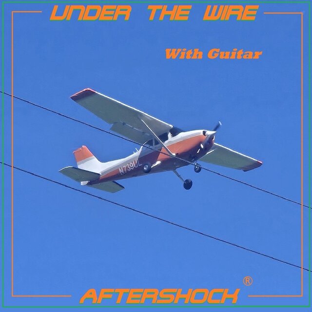 Under the Wire with Guitar