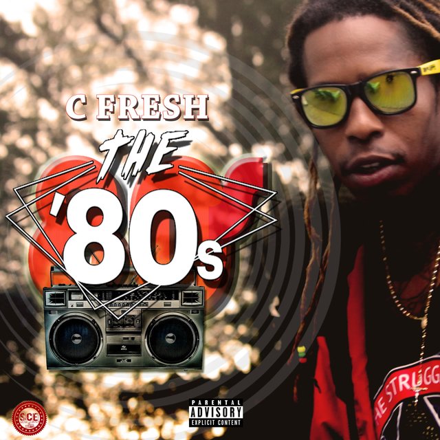 The 80's (feat. C Fresh)