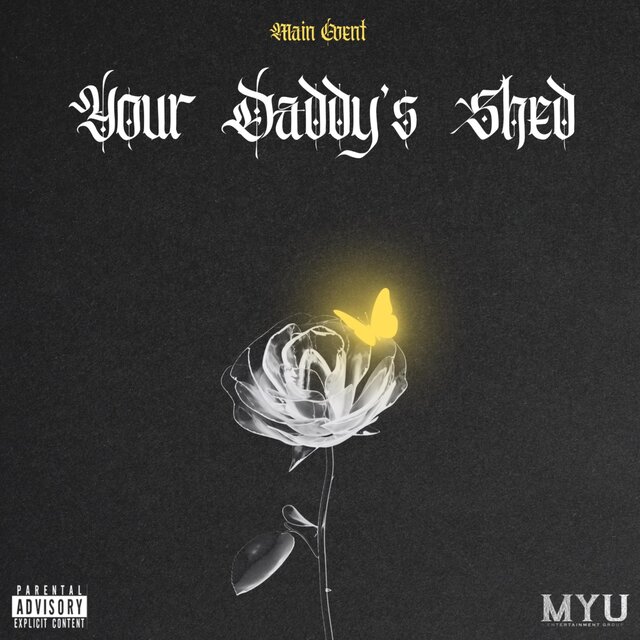 YOUR DADDY'S SHED