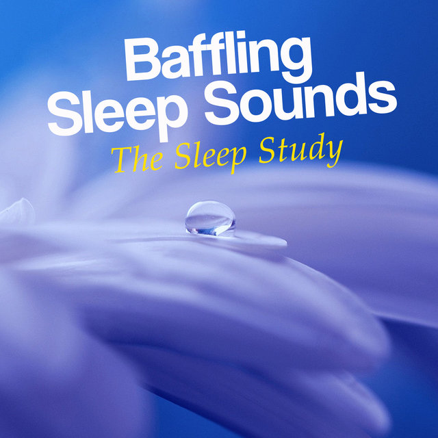 Baffling Sleep Sounds