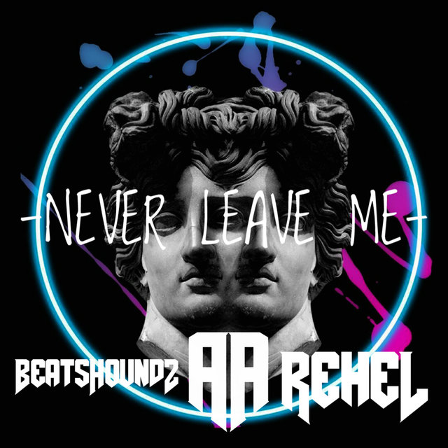 Never Leave Me