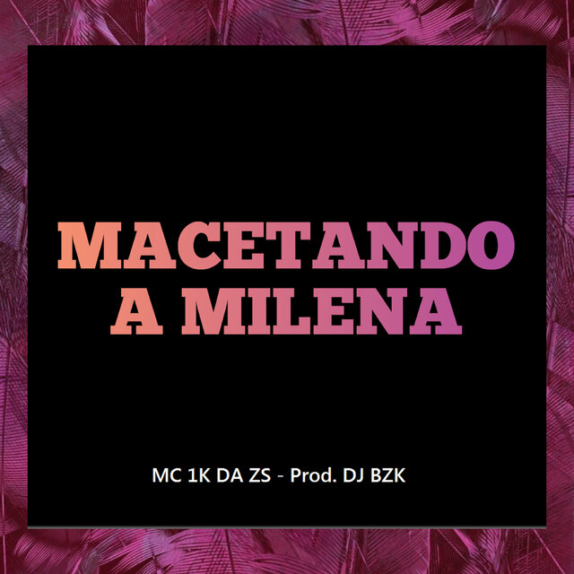 Macetando a Milena