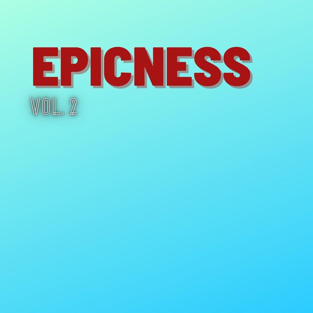 Epicness, Vol. 2