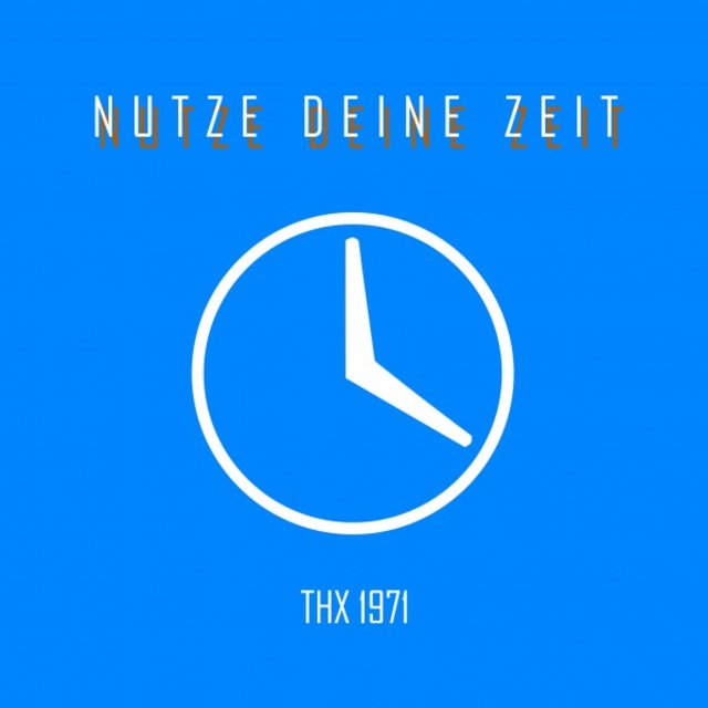 Nutze deine Zeit