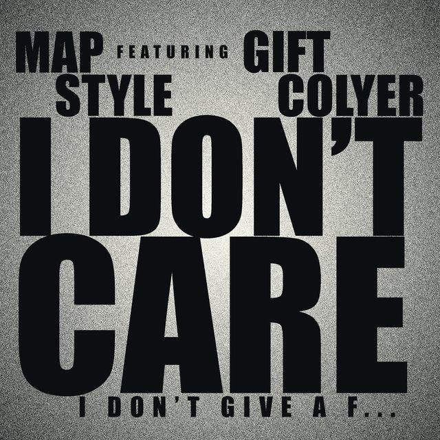 I Don't Care, I Don't Give a F...