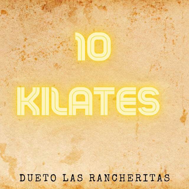 10 Kilates