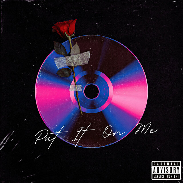 Put It on Me
