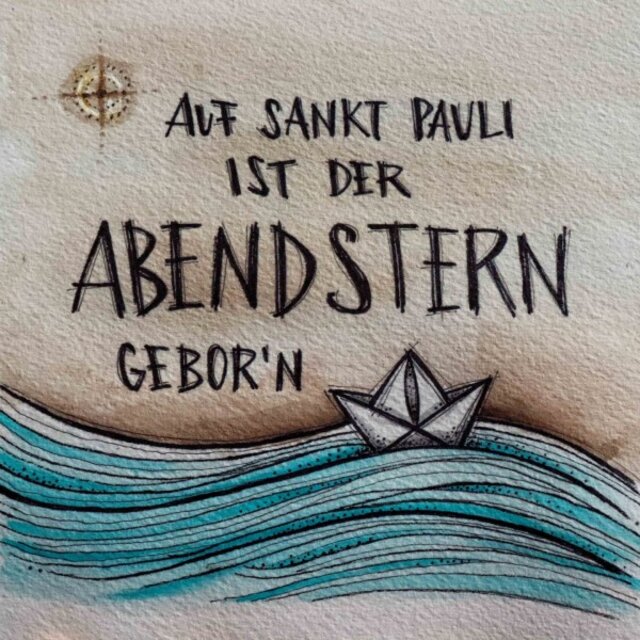 Auf Sankt Pauli ist der Abendstern gebor'n