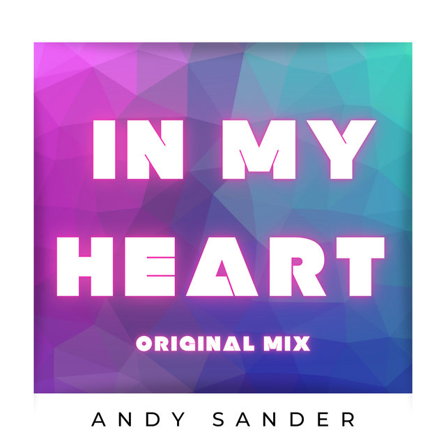 In My Heart (Original Mix)