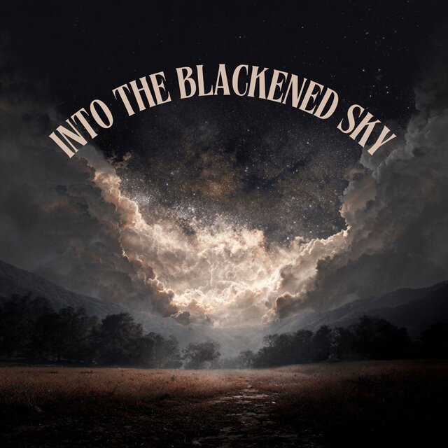 Into the Blackened Sky