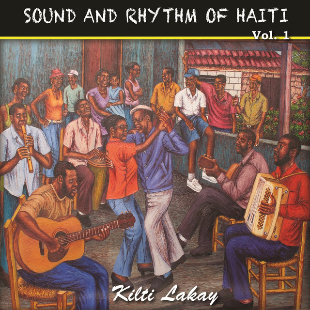 Sound & Rhythm of Haiti, Vol. 1