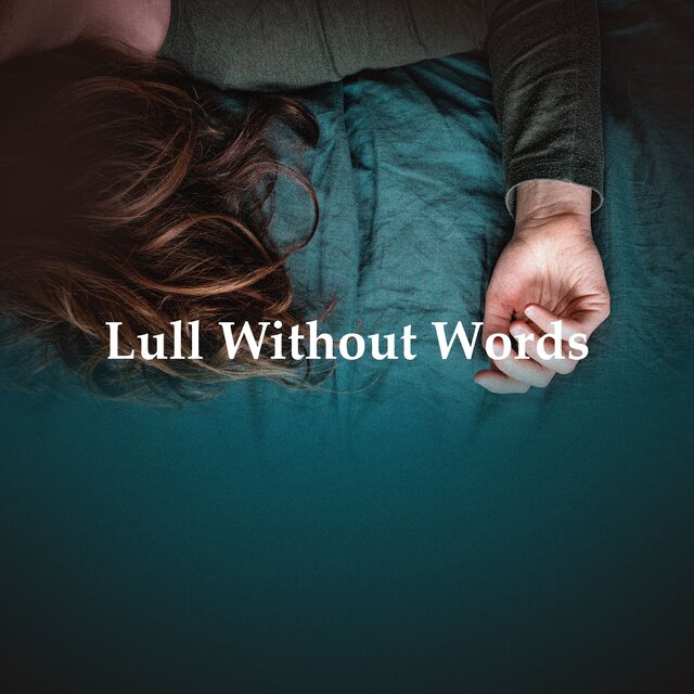 Lull Without Words