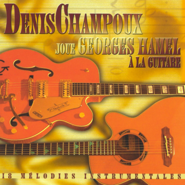 Joue Georges Hamel à la guitare