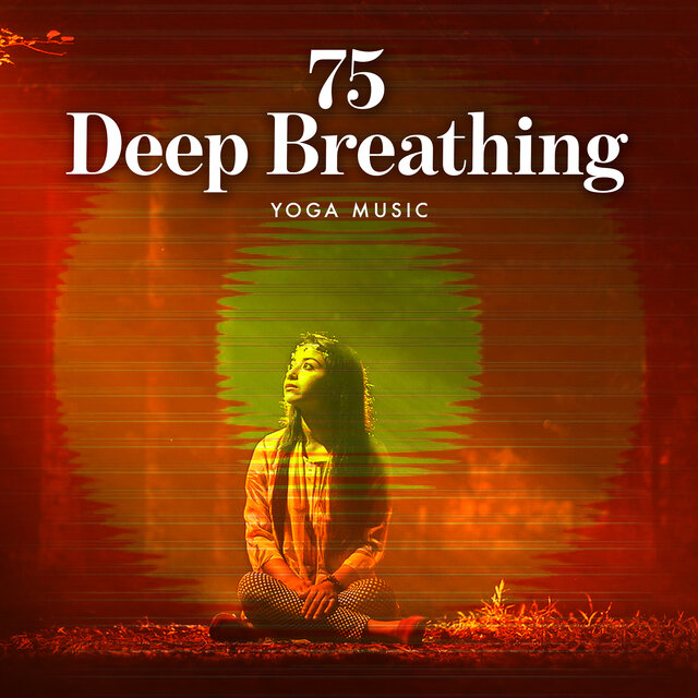 75 Deep Breathing