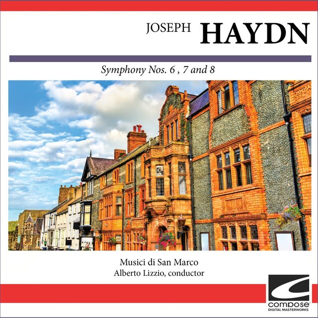 Joseph Haydn - Symphony Nos. 6 , 7 and 8