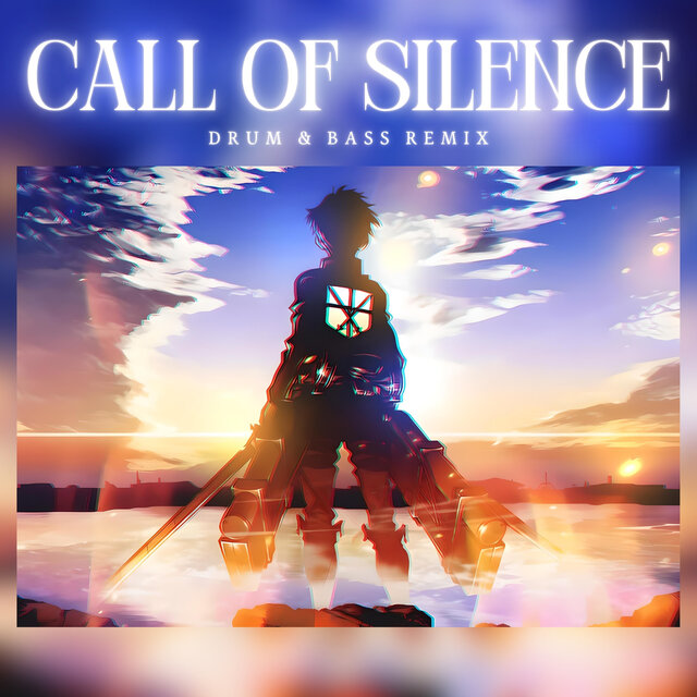 Call of Silence (DRUM & BASS REMIX)