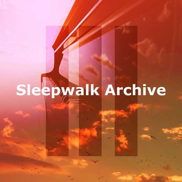 Sleepwalk Archive