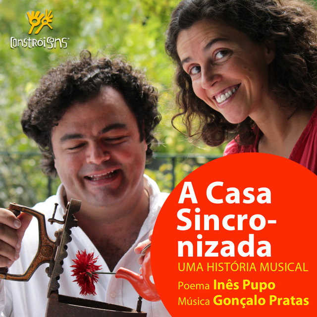 A Casa Sincronizada (Uma história musical)