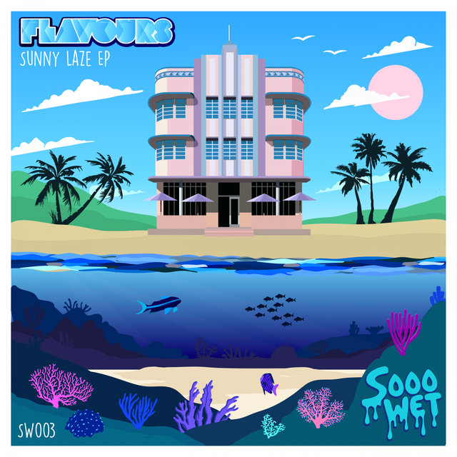 Sunny Laze EP