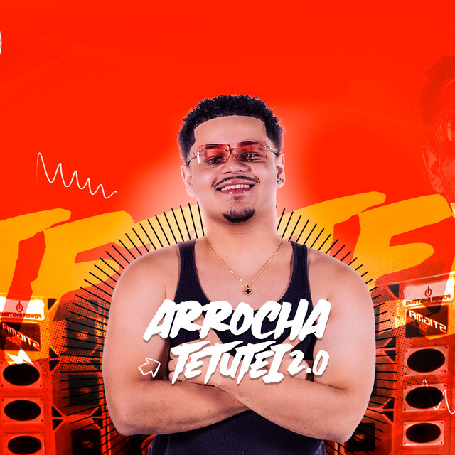 Arrocha Tetutei 2.0