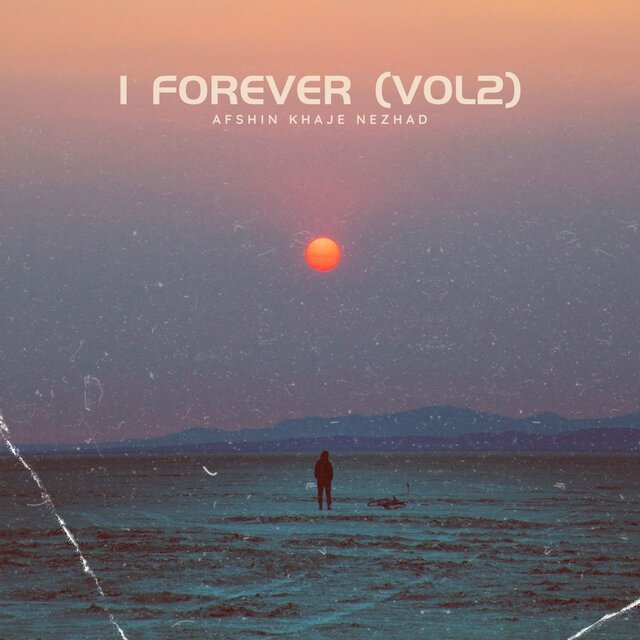 I Forever, Vol. 2