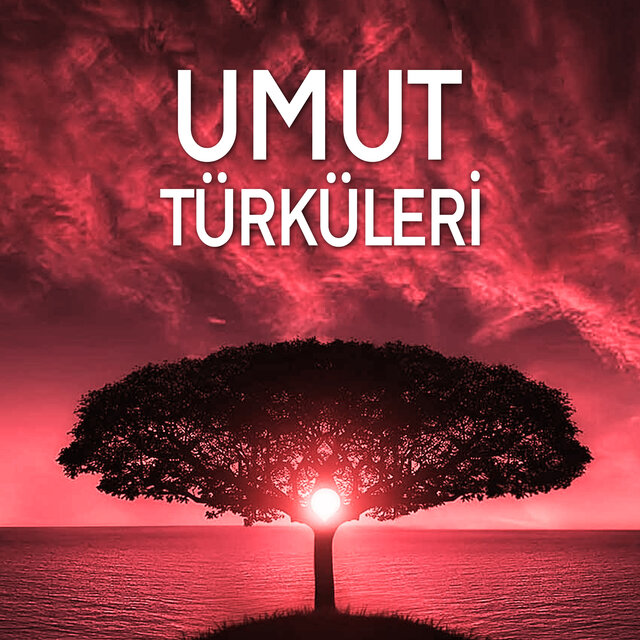 Umut Türküleri
