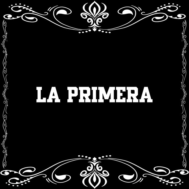 LA PRIMERA