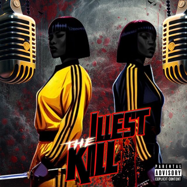 The Illest Kill