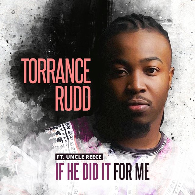 If He Did It for Me (feat. Uncle Reece)
