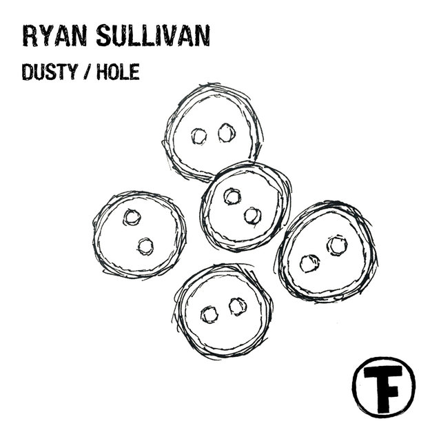 Dusty / Hole