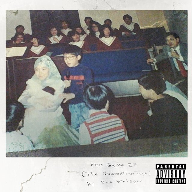 Pen Game EP (The Quarantine Tape)