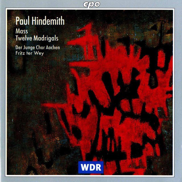 Hindemith: Mass - 12 Madrigals