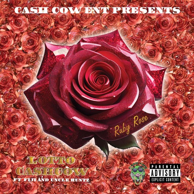 Ruby Rose (feat. Fiji & Uncle Runtz)