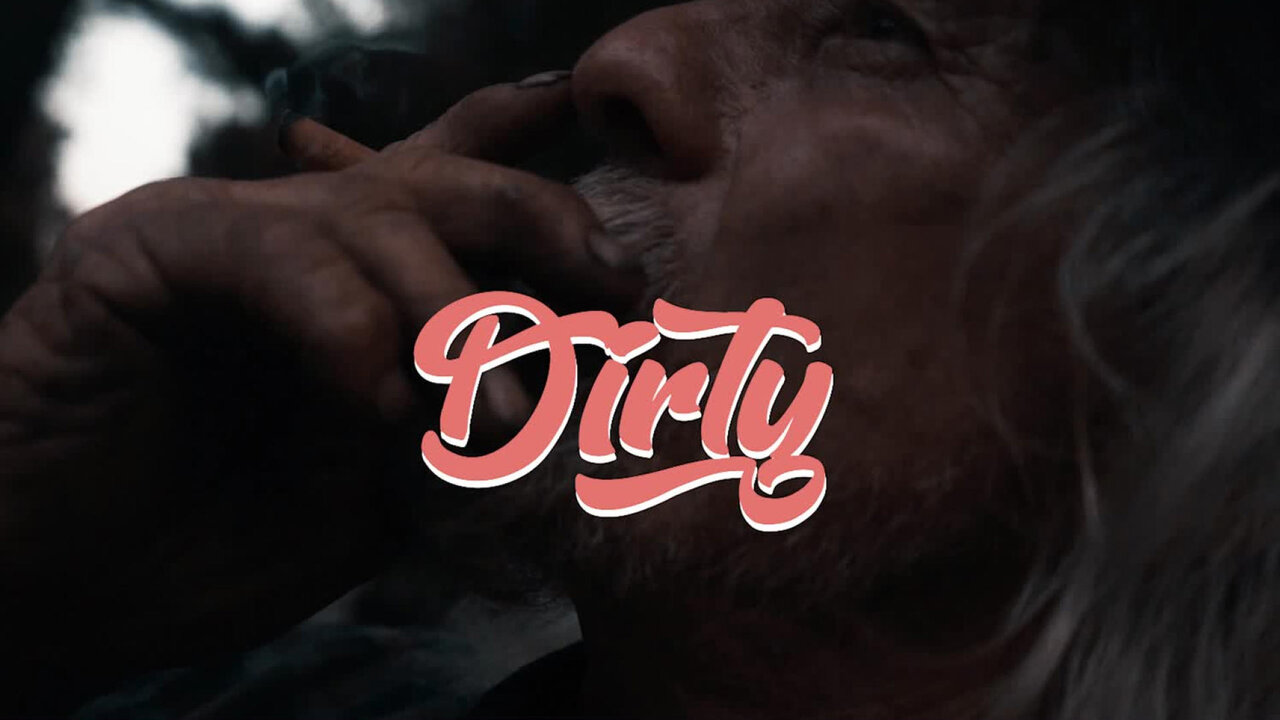 Dirty