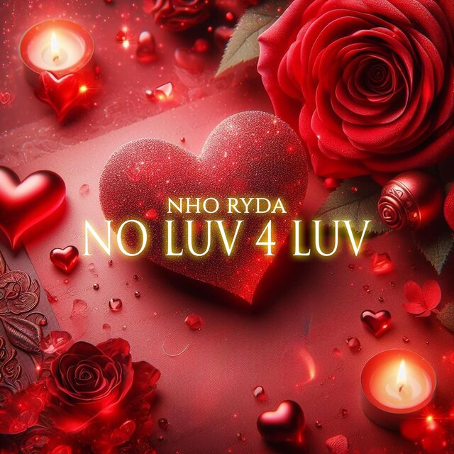 NO LUV 4 LUV