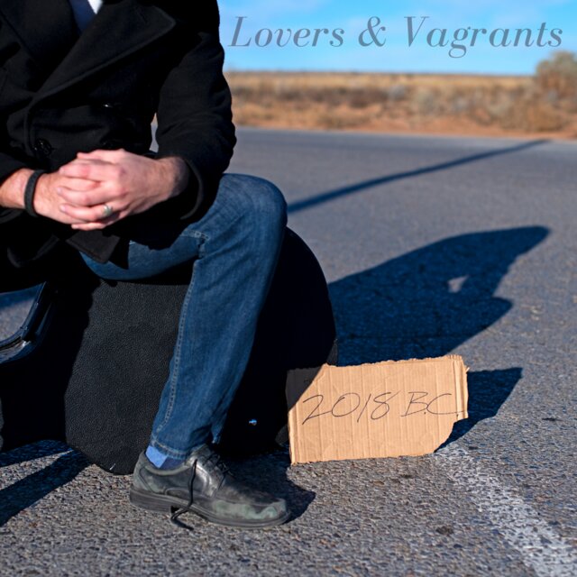 Lovers & Vagrants